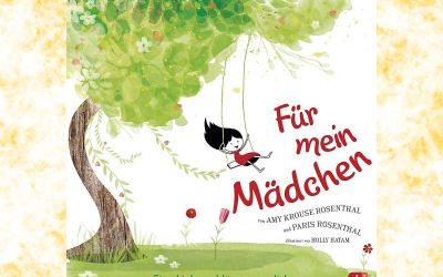 Buchvorstellung "Für mein Mädchen" Krouse Rosenthal, Amy , Rosenthal, Paris